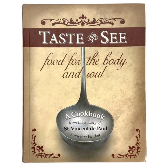 Taste and See Cookbook Society Of St Vincent De Paul Louisiana 2009 Hardcover - Picture 1 of 11